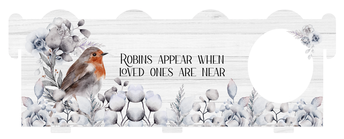 Robins Appear When Loved Ones Are Near Memorial Bench Keepsake