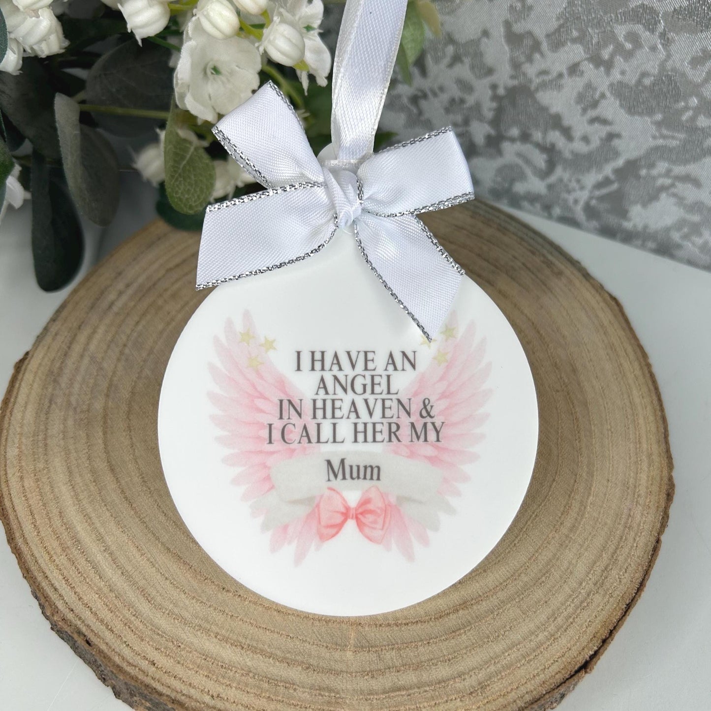 I Have An Angel In Heaven Bauble Hanging Decoration