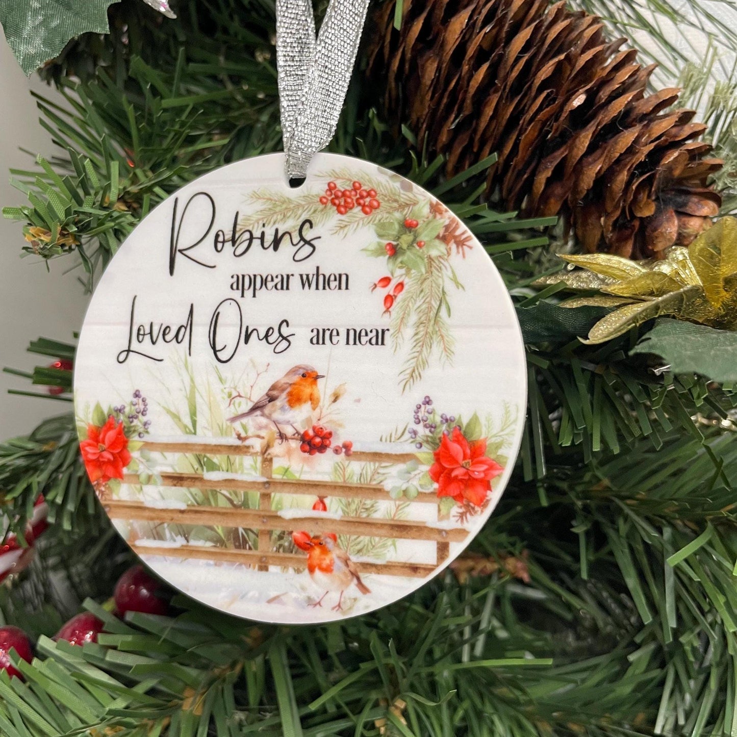 Robins Appear when Loved Ones Are Near Photo Bauble