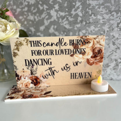 This Candle Burns For Our Loved Ones Dancing With Us In Heaven Tealight Wedding Plaque