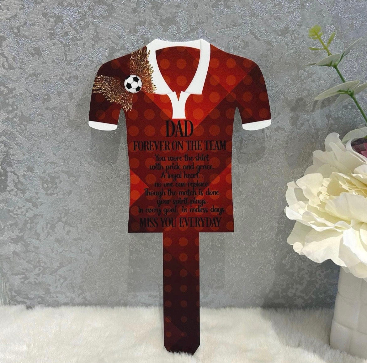 Red football shirt memorial grave marker personalised for Dad with Forever on the Team and Miss You Everyday wording