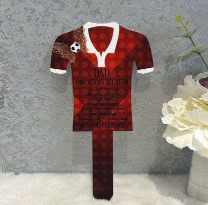 Red football shirt memorial grave marker personalised for Dad with Forever on the Team and Miss You Everyday wording